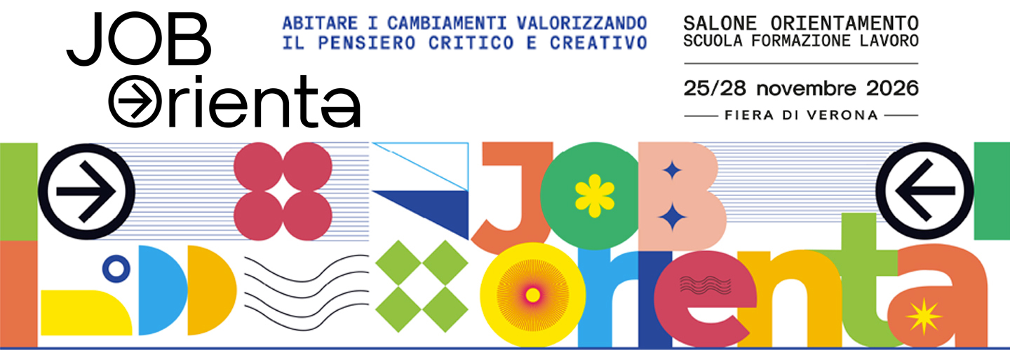 Banner promozionale per JOB&Orienta, una fiera dedicata alla formazione professionale e all&rsquo;orientamento che si terr&agrave; a Verona dal 25 al 28 novembre 2026.