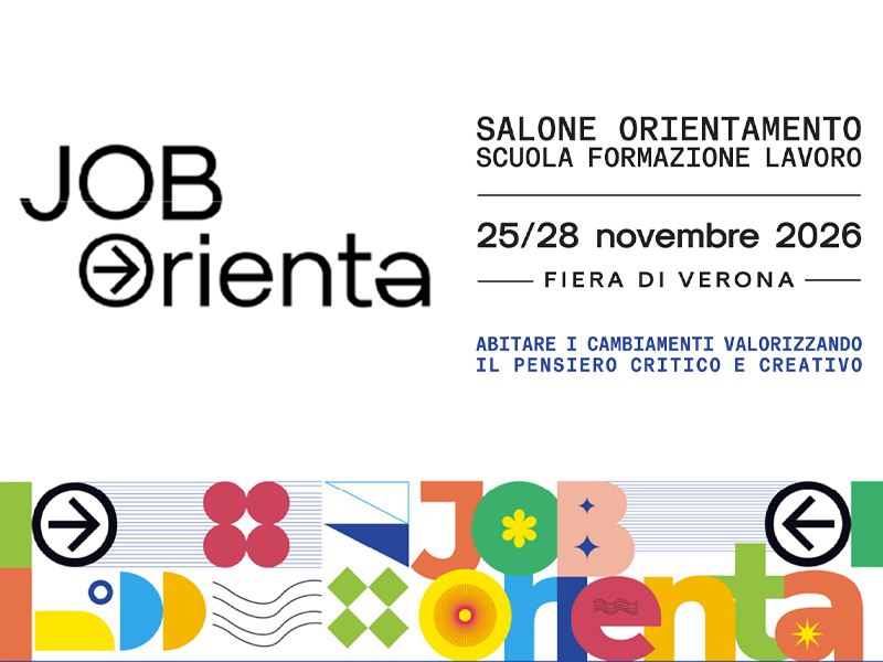 Logo e informazioni relative a JOB&Orienta, una fiera dedicata all&rsquo;orientamento e alla formazione professionale che si terr&agrave; a Verona dal 25 al 28 novembre 2026.